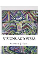 Visions and Vibes