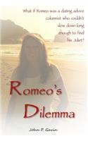 Romeo's Dilemma: A (True) Modern Love Story