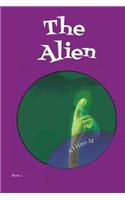 The Alien: From the Creator of the Spider Web