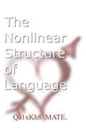 The Nonlinear Structure of Language