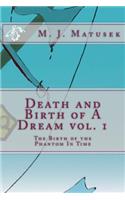 Death and Birth of A Dream vol. 1