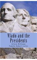 Vlado and the Presidents