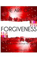 The Art of Forgiveness