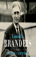 Louis D. Brandeis