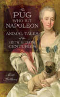 Pug Who Bit Napoleon