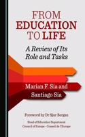 From Education to Life: A Review of Its Role and Tasks