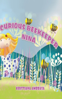 Curious Beekeeper Nina