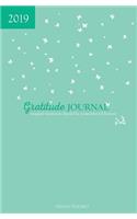 2019 Gratitude Journal - Sea Foam: Magical Moments Should Be Remembered Forever: Magical Moments Should Be Remembered Forever