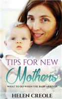 Tips For New Mothers