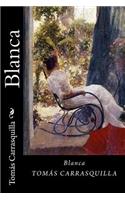 Blanca (Spanish Edition)