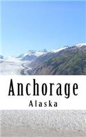 Anchorage, Alaska
