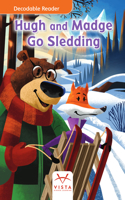 Hugh and Madge Go Sledding