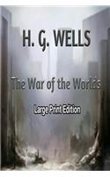 War of the Worlds: Large Print Edition