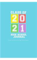 High School Journal - Class of 2021