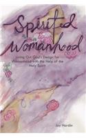 Spirited Womanhood