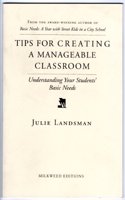 Tips for Creating a Manageable Classroom: Understanding Your Students' Basic Needs