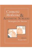 Cosmetic Medicine and Aesthetic Surgery