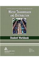 Water Transmission and Distribution Wso Student Workbook