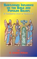 Babylonian Influence on the Bible and Popular Beliefs