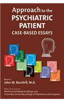 Approach to the Psychiatric Patient