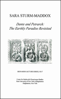 Dante and Petrarch: The Earthly Paradise Revisited