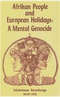 Afrikan People and European Holidays, Vol.1