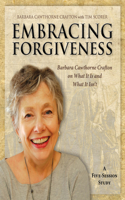 Embracing Forgiveness