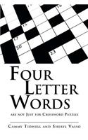 Four Letter Words are not Just for Crossword Puzzles