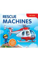 Rescue Machines