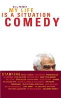 My Life Is a Situation Comedy