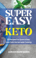 Super Easy Keto