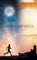 Smorgasbord 2