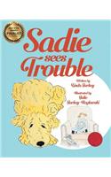Sadie Sees Trouble (paperback)