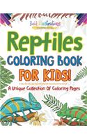 Reptiles Coloring Book For Kids!