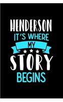 Notizbuch Henderson It's Where My Story Begins