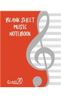 Blank Sheet Music Composition Manuscript Staff Paper Art Music CLASS 20 Notebook Birthday Gift: Sheet Music Notebook / Journal Gift, 100 Pages, 8x10, Soft Cover, Matte Finish