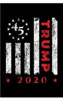 45 Trump 2020: Journal / Notebook / Diary Gift - 6"x9" - 120 pages - White Lined Paper - Matte Cover