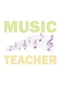 Funny School Music Teacher Notebook