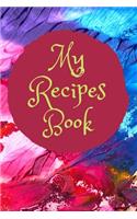 My Favorite Recipes: Blank Recipe Book to Write In: Collect the Recipes You Love in Your Own Custom Cookbook. Cute Personalized Empty Cookbook