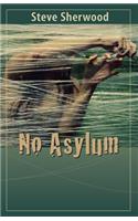 No Asylum