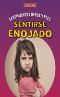 Sentirse enojado