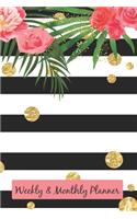 Weekly and Monthly Planner