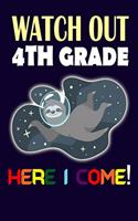 Watch Out 4th Grade Here I Come