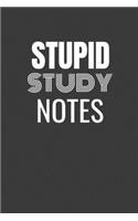Stupid Study Notes