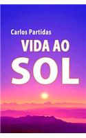 Vida Ao Sol: (18 Química Das Doenças)