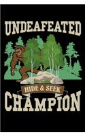 Undefeated Hide & Seek Champion