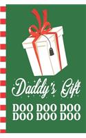 Daddy's Gift Doo Doo Doo Doo Doo Doo