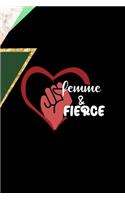 Femme & Fierce