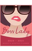 Boss Lady 2020 - 2021 Weekly & Monthly Planner: Hot Boss Lady Planner For 2020 - 2021; Big Custom Planners Gift For Your Boss Lady; Two Year Organizer Book; Agenda & Appointment Calendar Weekly Pl