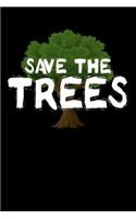 Save The Trees